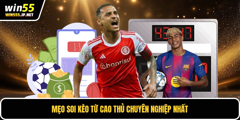 Mẹo soi kèo từ cao thủ chuyên nghiệp nhất
