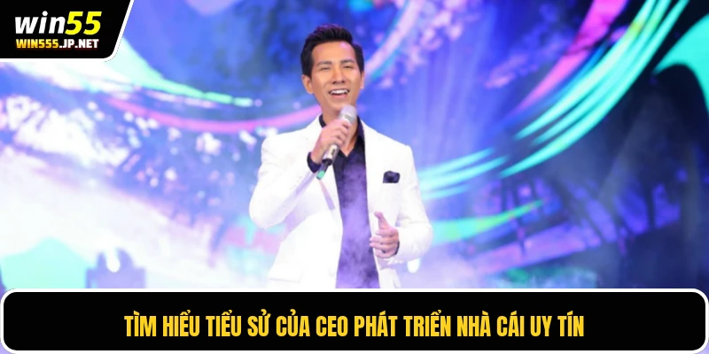 Tìm hiểu tiểu sử của CEO phát triển nhà cái uy tín